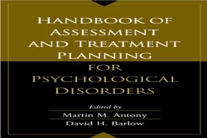 Handbook of Assessment and Treatment Planning for Psychological Disorders